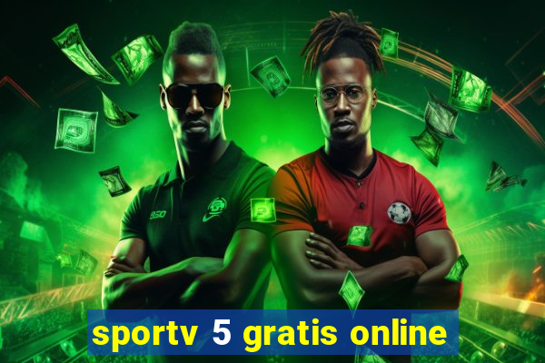 sportv 5 gratis online